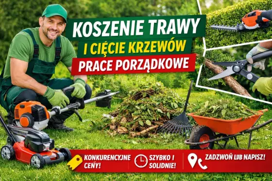 Koszenie trawy,ciecie krzewow,prace porzadkowe wertykulacja trawnikow