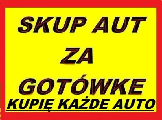 SKUP AUT Osobowe Dostawcze Terenowe_KAŻDE_auto skup samochodów_gotówka