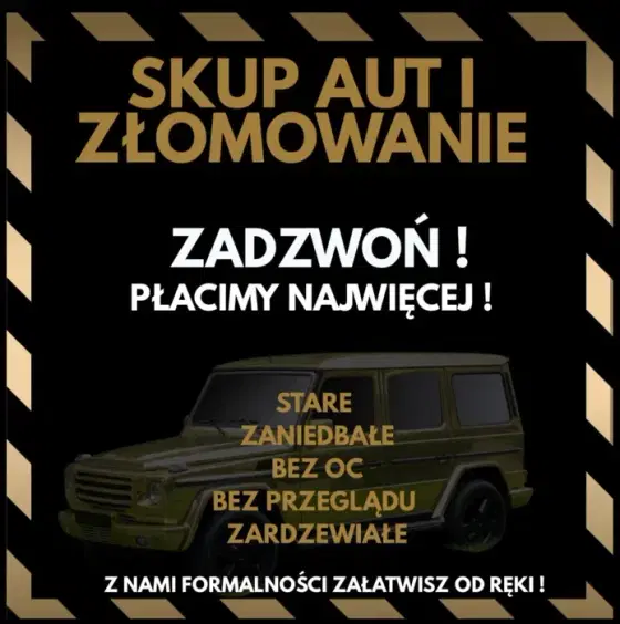 SKUP AUT – kasacja / złomowanie pojazdów / Gotówka od ręki
