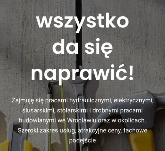 Złota Rączka Hydraulik Stolarz Elektryk Ślusarz Awarie Montaż Naprawy