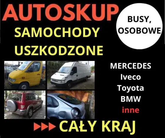 Skup aut Toyota Lawet Wywrotek uszkodzonych Busów Mercedes Iveco VW