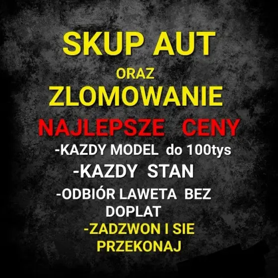 Skup Aut oraz Złomowane NAJLEPSZE CENy!! skierniewice i okolice!