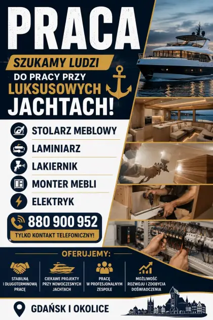 Szukamy ludzi do pracy przy luksusowych jachtach