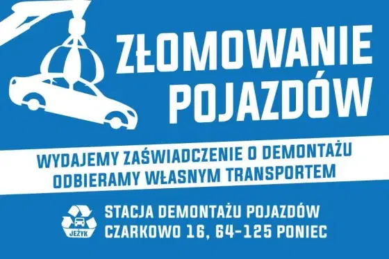 ZŁOMOWANIE POJAZdów kasacja auto skup aut autozłom demontaż auta każde
